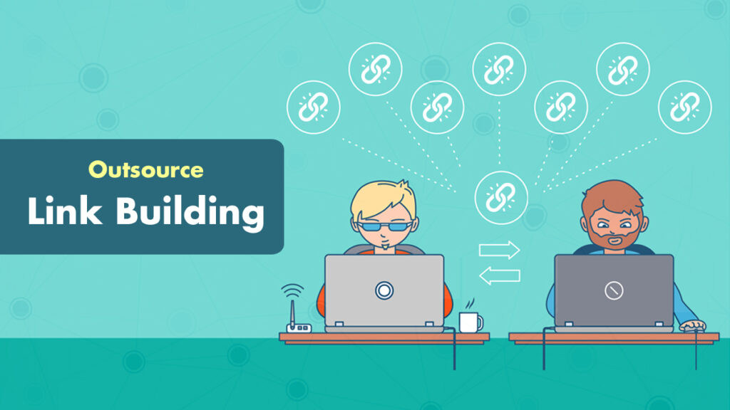 Professional Outsource Link Building SEO services in 2025 for higher Google rankings and sustainable website growth